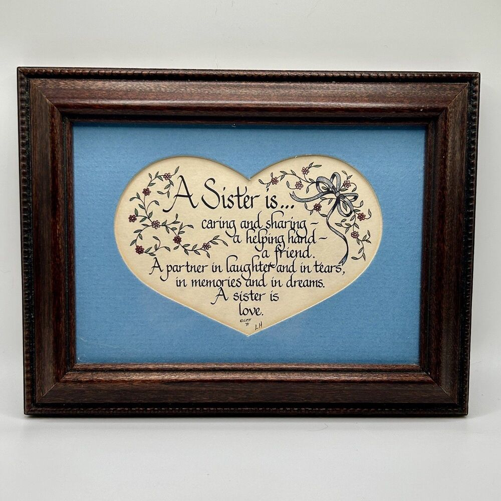Vintage Framed Calligraphy Sister Gift Handmade Pen Craft By Linda Harris 8 1/4”